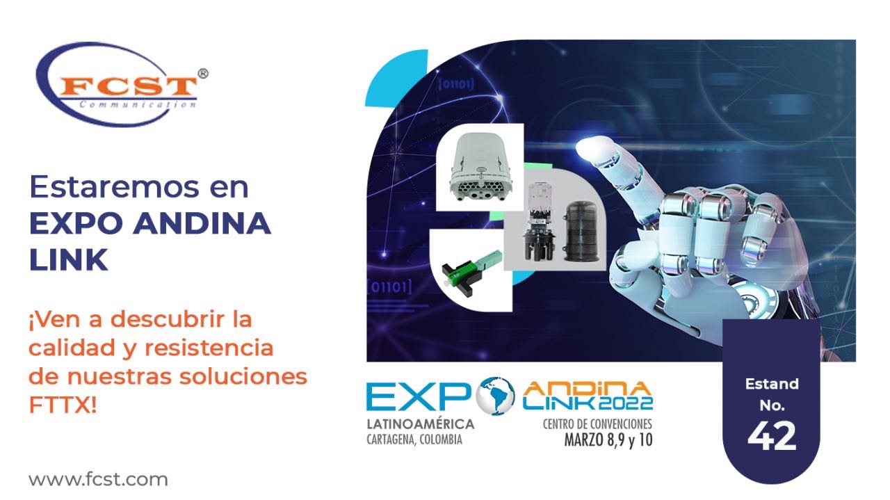 FCST was invited to participate in Andina Link Exhibition 2022(Colombia)